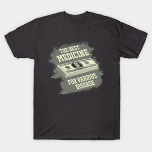 THE BEST MEDICINE T-Shirt